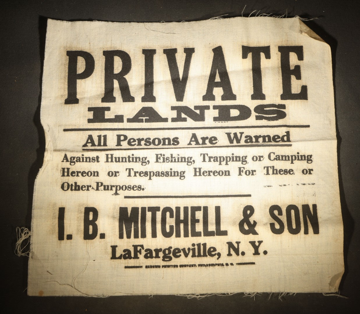 Antique "Private Lands" No Trespassing Warning Sign on Fabric, I. B. Mitchell & Son, LaFargeville, New York