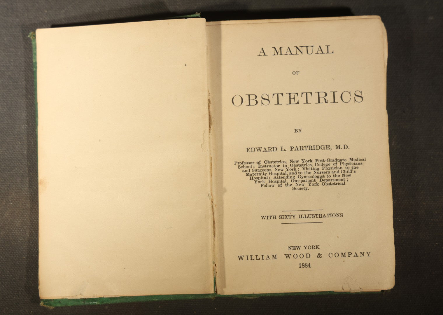 "A Manual of Obstetrics" Antique Illustrated Medical Book by Edward L. Partridge, M.D., Published by William Wood & Company, New York, 1884