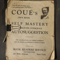 Lot 106 - "Self Mastery Through Conscious Autosuggestion" Antique Self-Help Booklet by Emile Coue, Published by Book Readers Service, New York, 1923