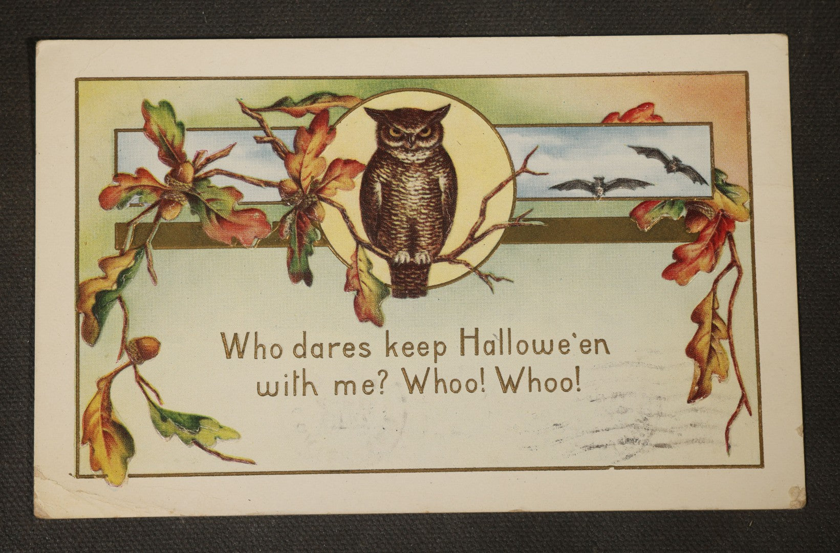Antique Halloween Postcard with Owl, Full Moon, Bats, and Oak Leaves, "Who Dares Keep Hallowe'en with Me? Whoo! Whoo!" Whitney Made, Worcester, Massachusetts, Postmarked 1914, Watertown