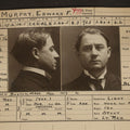Lot 165 - Antique Real-Photo Police Mugshot and Arrest Card for Edward F. Murphy, Yeggman, Criminal Specialty Safe Blowing, Arrested for Safe Blowing, Boston, Massachusetts, 1907