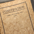 Lot 180 - "Constipation: Cause, Prevention, and Cure" Antique Medical Book by George H. Heald, M.D., Published by Review and Herald Publishing Assn., Washington, D.C., 1921