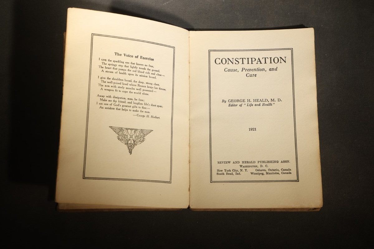"Constipation: Cause, Prevention, and Cure" Antique Medical Book by George H. Heald, M.D., Published by Review and Herald Publishing Assn., Washington, D.C., 1921