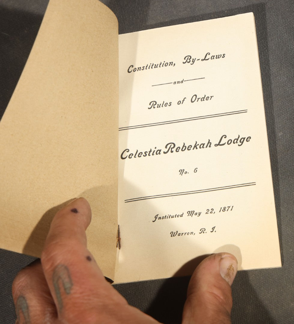 Grouping of 10+ Antique "Constitution, By-Laws and Rules of Order" Booklets, Celestia Rebekah Lodge No. 6, I.O.O.F., Warren, Rhode Island, Instituted May 22, 1871