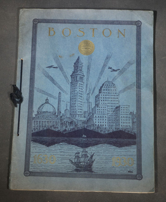 "The Tercentenary Art Book of Boston" Vintage Illustrated Boston 300th Anniversary Commemorative Booklet, 1630-1930, Published by The Bankette Company Inc., Boston, Massachusetts, Presented by The Boston Five Cents Savings Bank