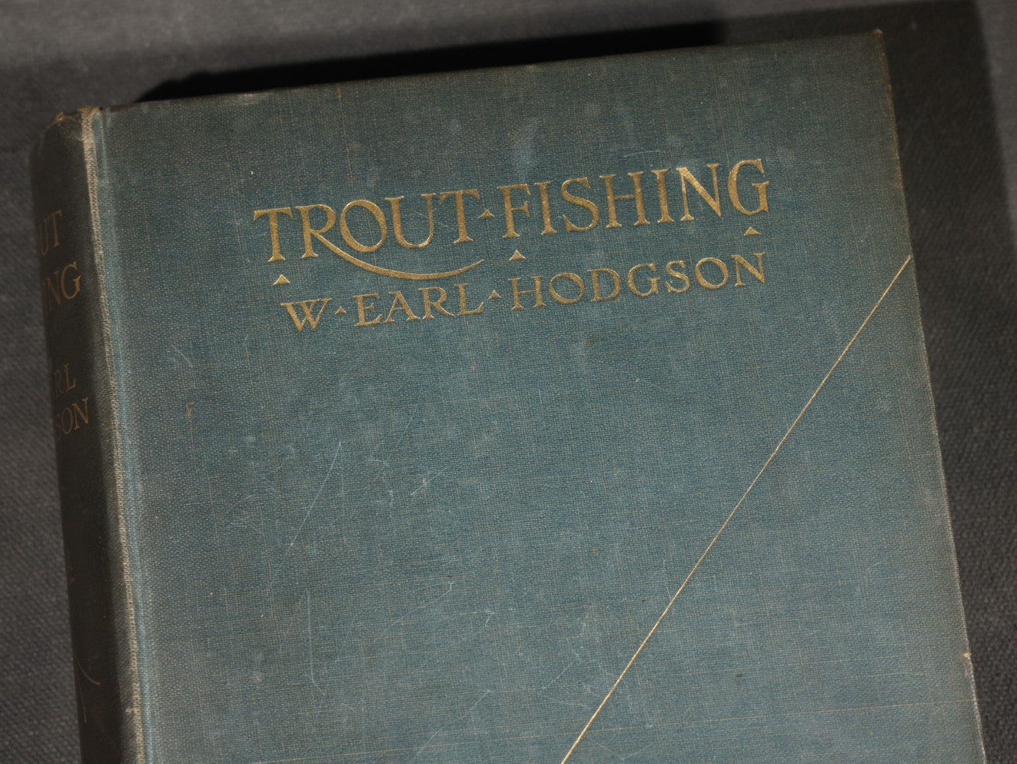 "Trout Fishing" Antique Fly Fishing Book by W. Earl Hodgson with Color Fly Plates and H. L. Rolfe Frontispiece, Published by Adam and Charles Black, London, 1904