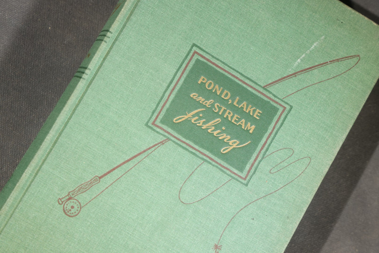 "Pond, Lake and Stream Fishing" Vintage Fresh-Water Fishing Book by Ben C. Robinson, Published by David McKay Company, Philadelphia, Pennsylvania, 1941