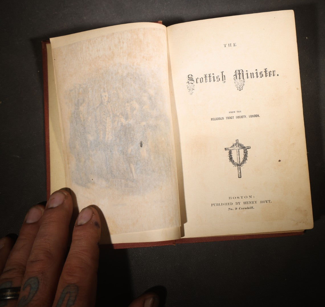"The Scottish Minister" Antique Religious Book from the Religious Tract Society, London, Published by Henry Hoyt, Boston, Massachusetts