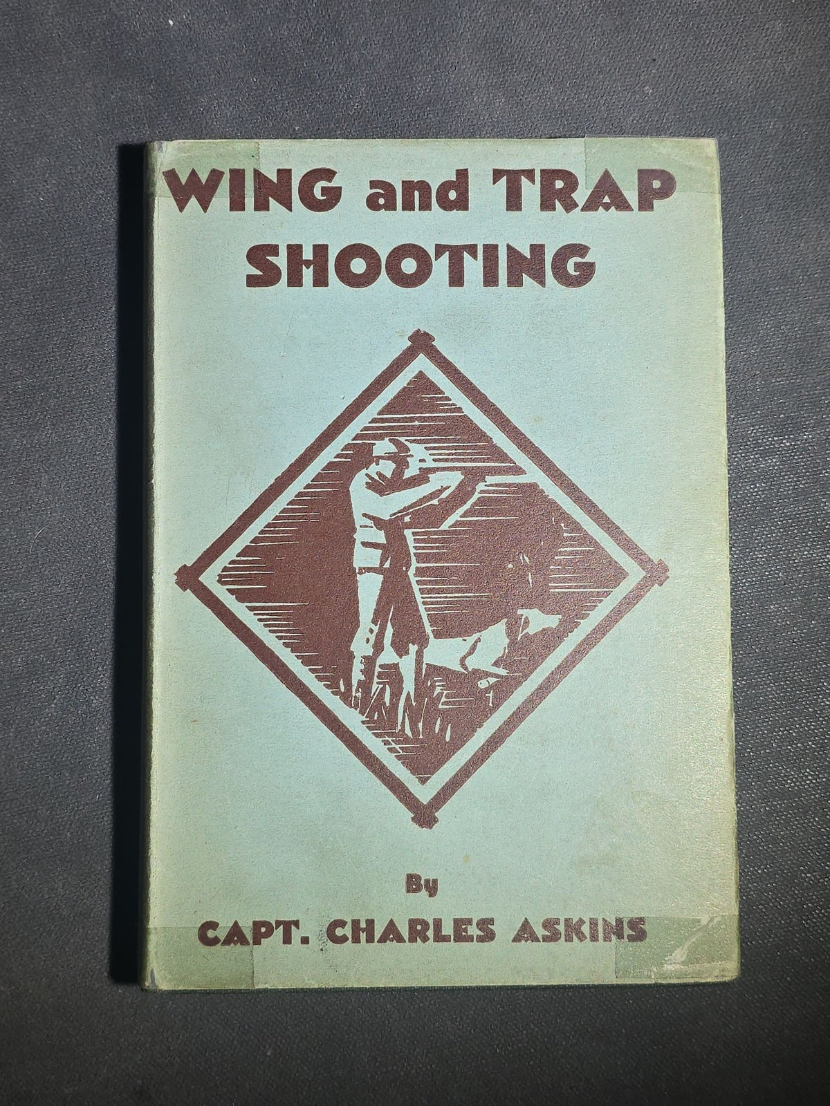 "Wing and Trap Shooting" Vintage Shotgun and Sporting Book by Capt. Charles Askins, Illustrated with Diagrams, Outing Handbooks Series, Published by The Macmillan Company, New York, 1939