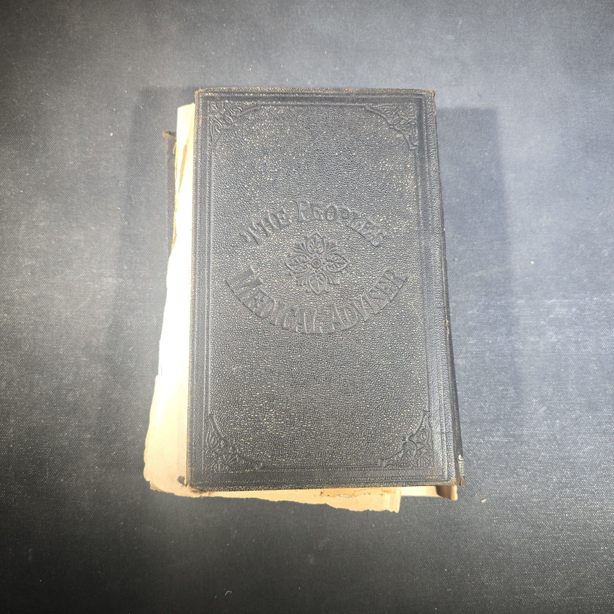 "The People's Common Sense Medical Adviser in Plain English" Antique Medical Book by R. V. Pierce, M.D., Fortieth Edition, Published by World's Dispensary Printing Office and Bindery, Buffalo, New York, 1885