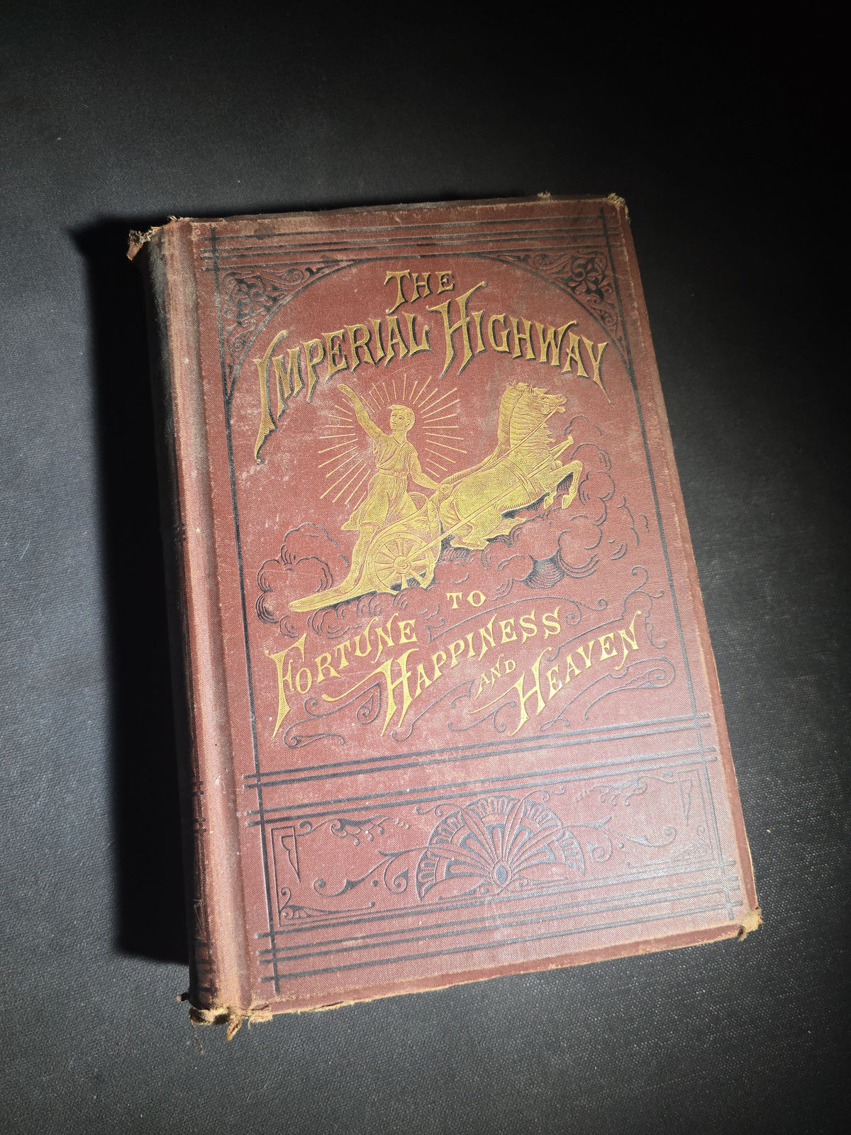 "The Imperial Highway to Fortune, Happiness and Heaven" Antique Illustrated Book by Jerome Paine Bates, Published by J. W. Goodspeed, Chicago, Illinois, 1878