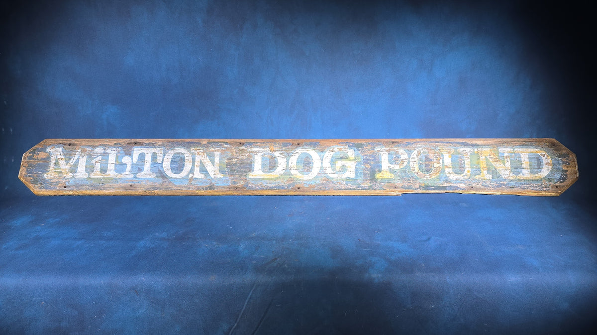 Vintage Hand-Painted Wooden "Milton Dog Pound" Sign