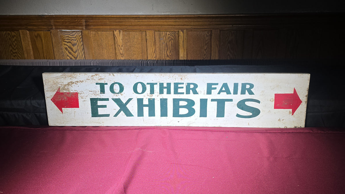 Vintage Hand-Painted Wooden Fair Sign, "To Other Fair Exhibits" with Directional Arrows