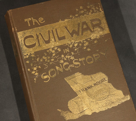 "The Civil War in Song and Story, 1860-1865" Antique Civil War Book by Frank Moore, Published by P.F. Collier, 1889, Illustrated