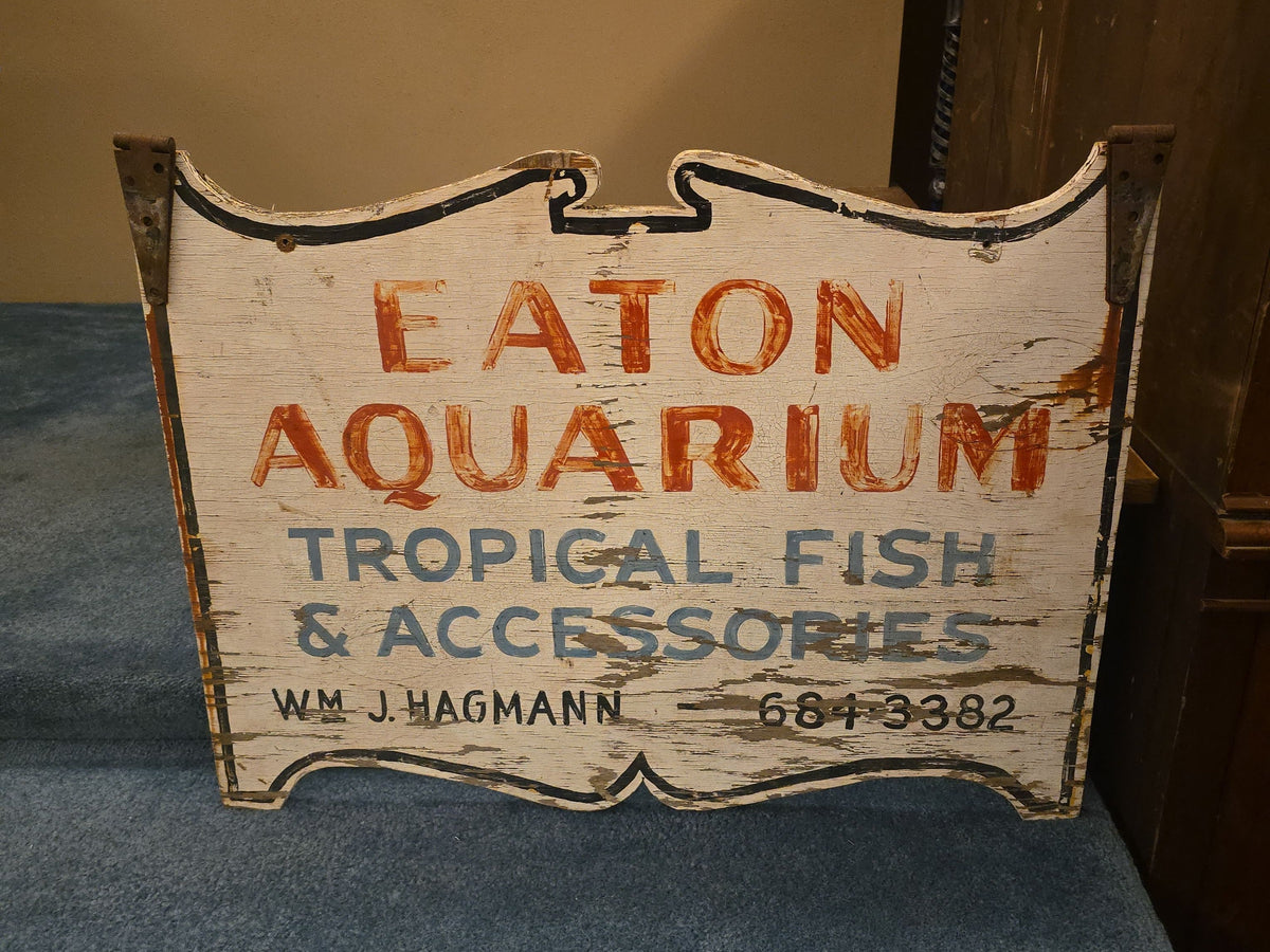 Vintage Hand-Painted Double-Sided Wooden Trade Sign, Eaton Aquarium Tropical Fish & Accessories, Wm. J. Hagmann