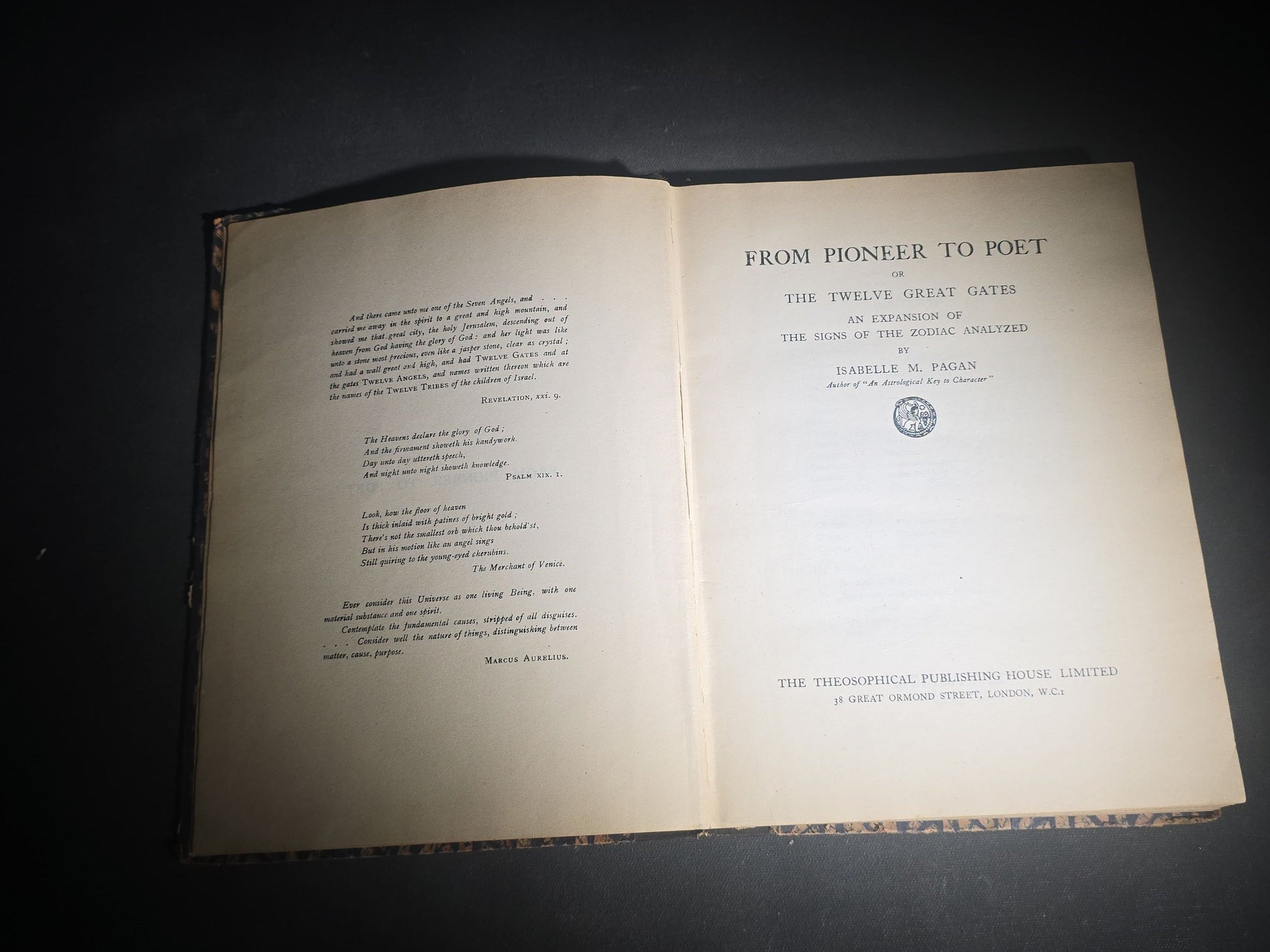 "From Pioneer to Poet or The Twelve Great Gates" Antique Astrology and Zodiac Book by Isabelle M. Pagan, Published by The Theosophical Publishing House Limited, London, 1926 Second Edition, with Inscriptions