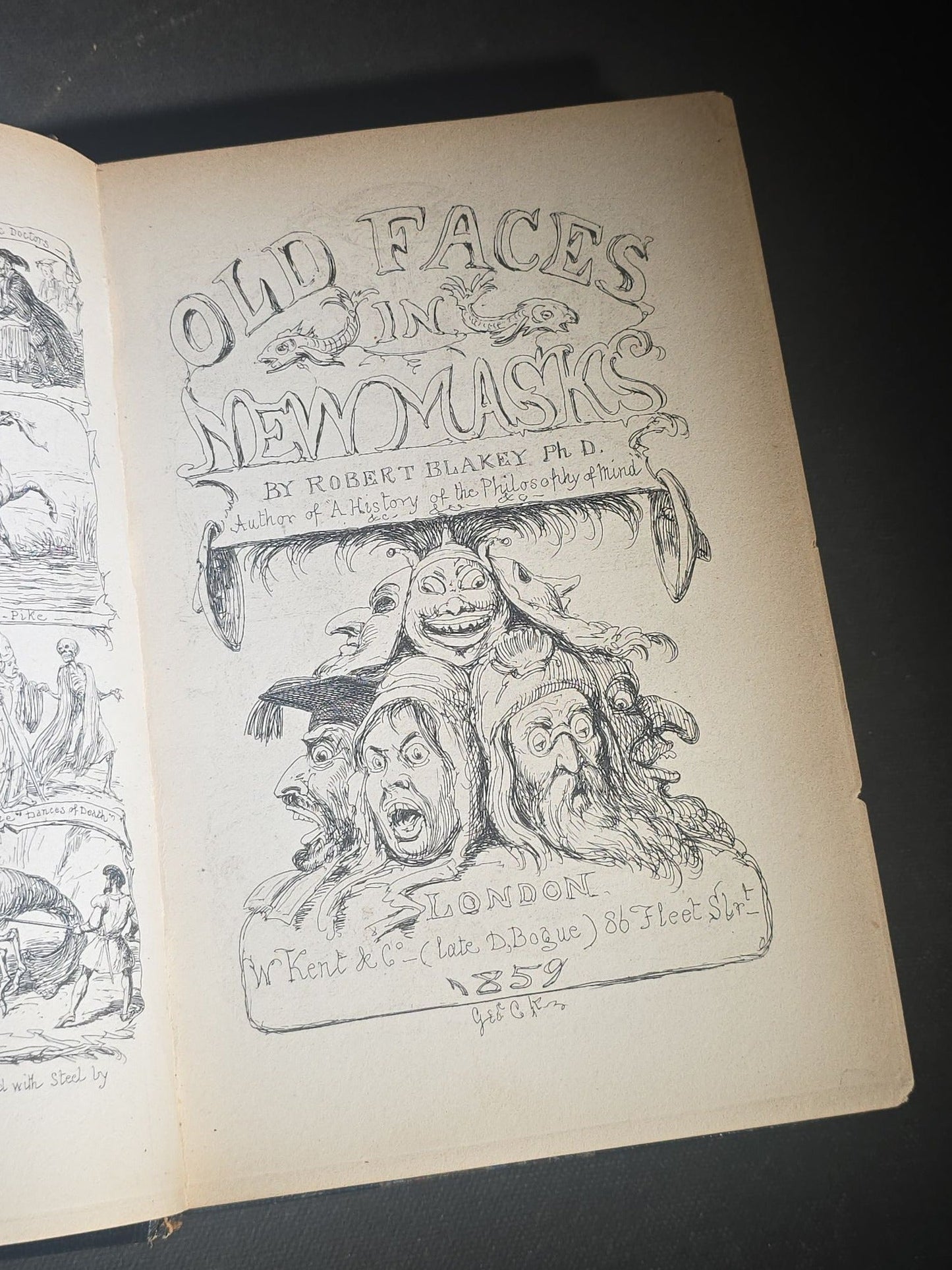 "Old Faces in New Masks" Antique Book by Robert Blakey with Etched Frontispiece by George Cruikshank, Published by W. Kent & Co., London, 1859, Arnold Wood Ex Libris Bookplate
