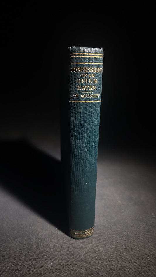 "Confessions of an English Opium-Eater and Selected Essays" Antique Book by Thomas De Quincey, Edited by David Masson, Cornell Series, Published by A. L. Burt Company, New York