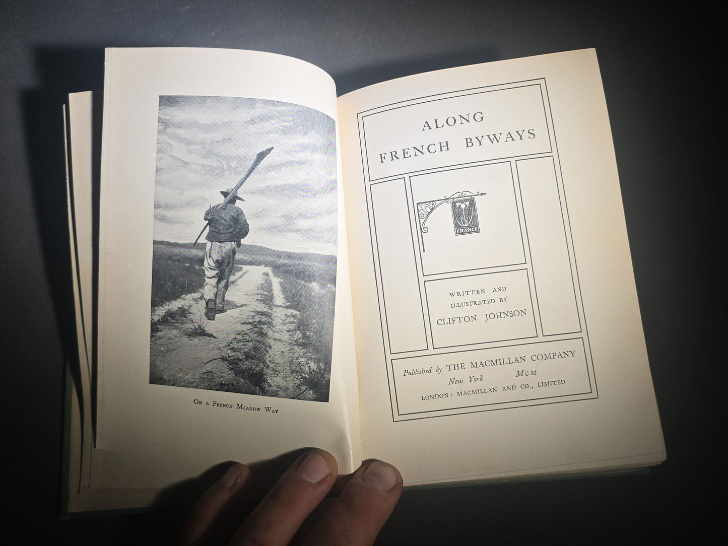 "Along French Byways" Antique Illustrated French Travel Book by Clifton Johnson, Published by The Macmillan Company, New York, 1900