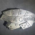 Lot 178 - Vintage "Lifes A Gamble" Metal Belt Buckle with Four Aces and Dice Gambling Motif, 6" L