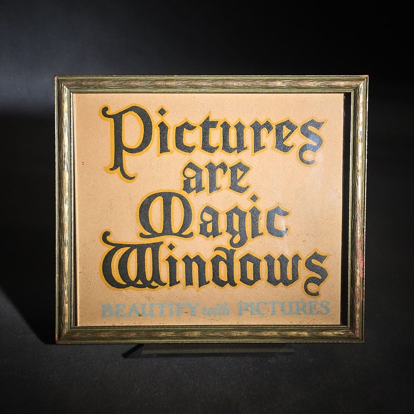 Antique Framed "Pictures Are Magic Windows - Beautify with Pictures" Photo Studio or Picture Store Advertising Sign