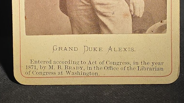 Antique Carte De Visite C.D.V. Photograph of Grand Duke Alexis of Russia, Photographed by Mathew B. Brady, Brady's National Photographic Portrait Galleries, 1871
