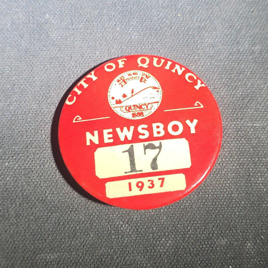 Vintage 1937 City of Quincy, Massachusetts Newsboy Pinback Badge No. 17 with City Seal