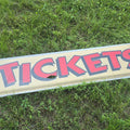 Lot 117 - Vintage "Tickets" Plastic Sign Facade from Fanelli Family Amusements, Rindge, New Hampshire, 15-3/4" W x 67-1/4" H