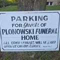 Lot 116 - Vintage Hand-Painted Tin "Plonowski Funeral Home" Parking Sign, Lawrence, Massachusetts, 32" W x 48" H